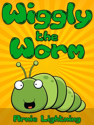 cover image of Wiggly the Worm